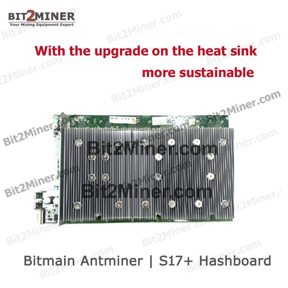 BITMAIN ANTMINER S17+ HASHBOARD BITCOIN BTC BCH WITH HEAT SINK UPGRADED - BIT2MINER
